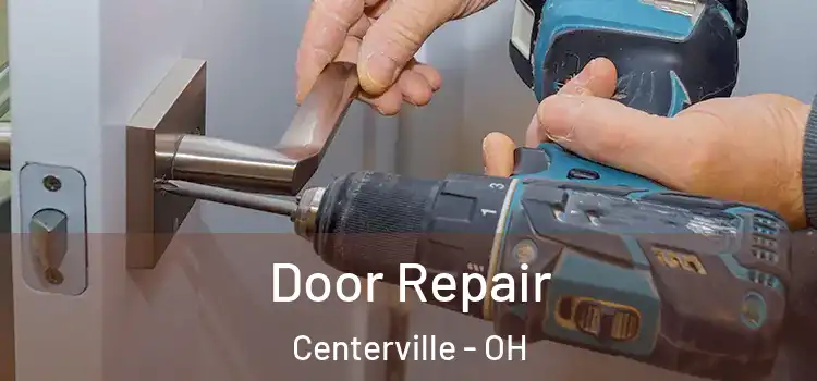 Door Repair Centerville - OH